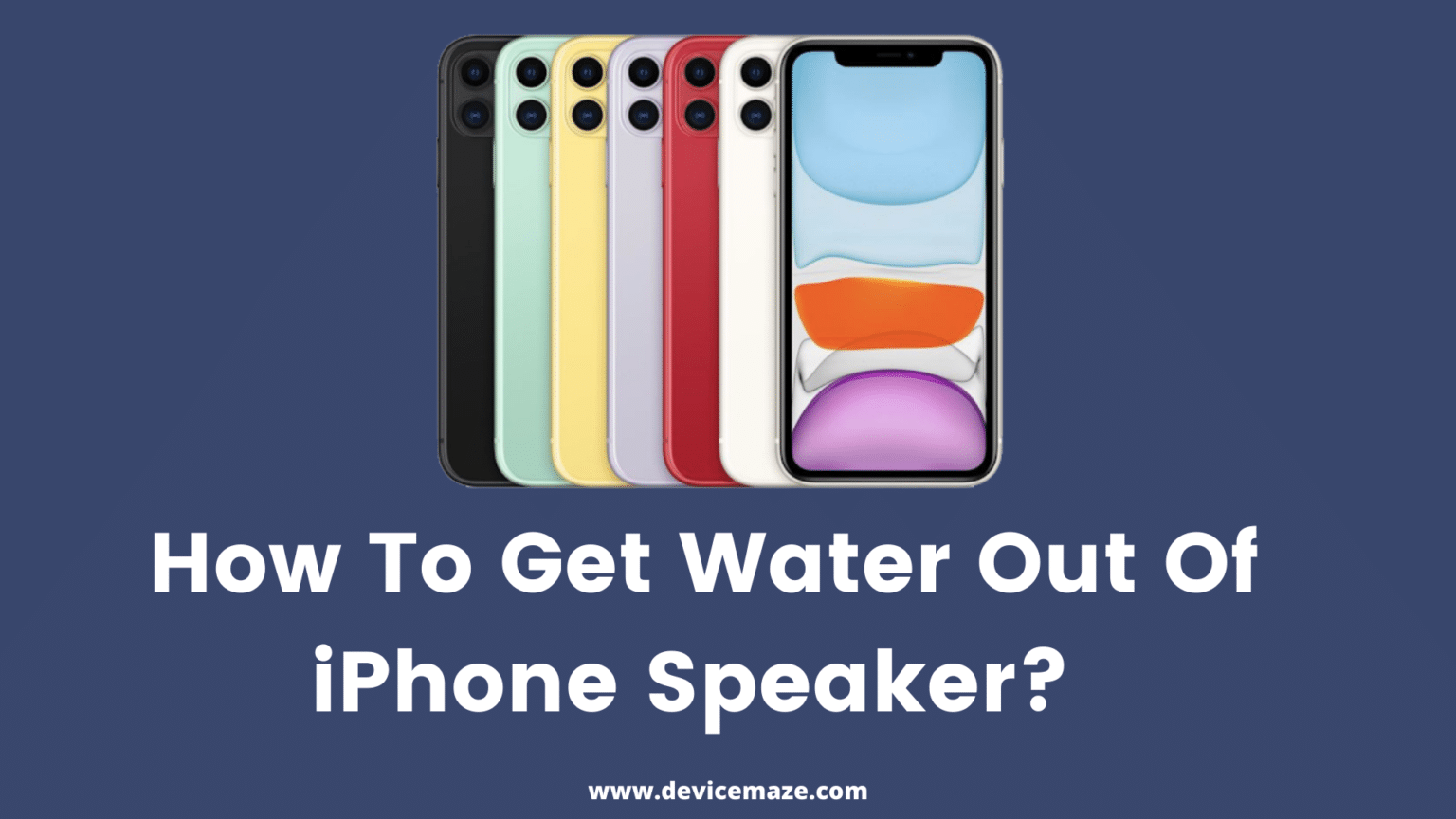 How To Get Water Out Of iPhone Speaker Without Rice?