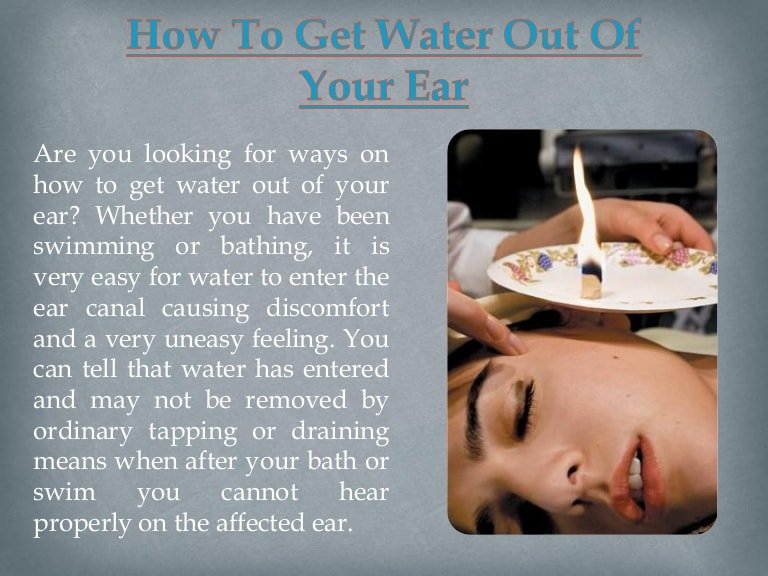 How to get water out of your ear