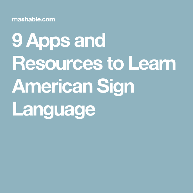 How to learn sign language: 9 apps and resources to teach yourself ASL ...