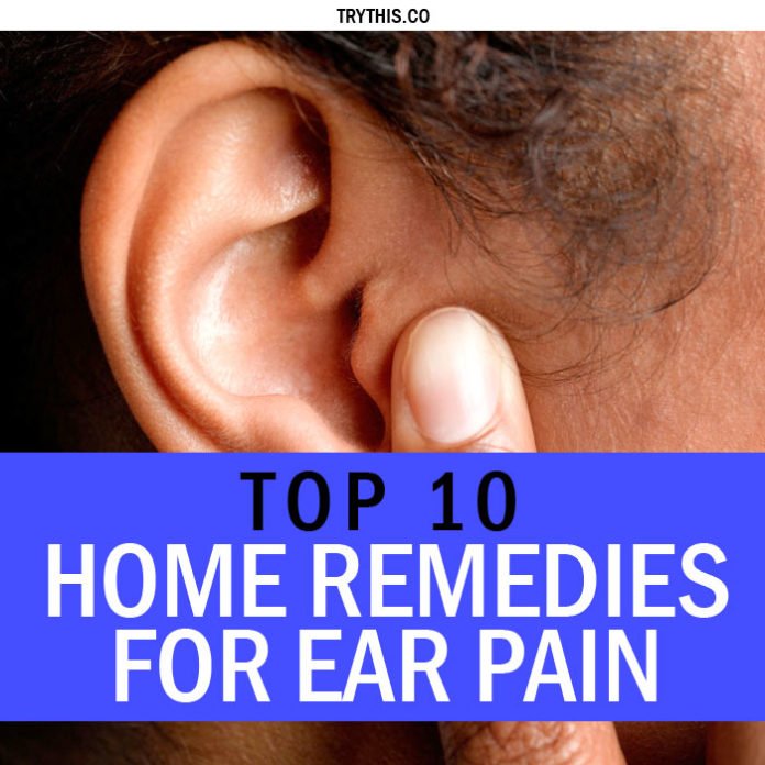 Top 10 Home Remedies for Ear Pain
