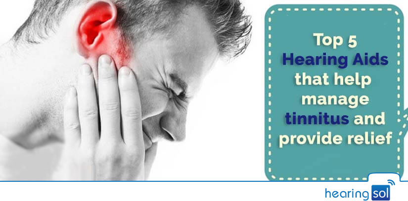 Top 5 Hearing Aids For Tinnitus Which Help To Reduce Ringing