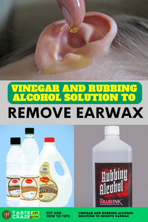 Vinegar and Rubbing Alcohol solution to Remove Earwax ...