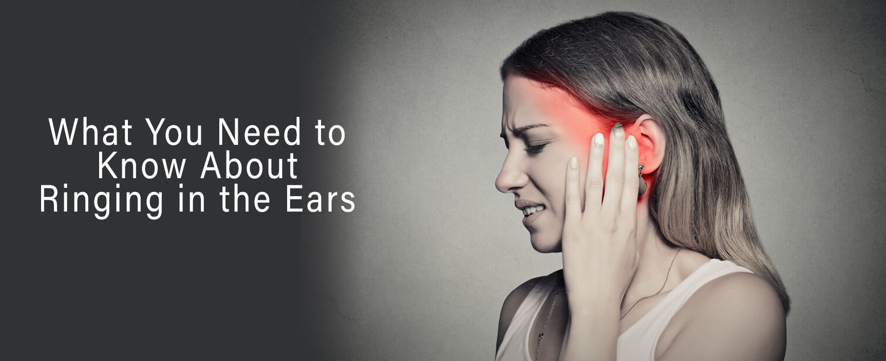 What you need to know about ringing in the ears